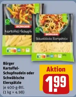 REWE DE Bürger Kartoffel- Schupfnudeln oder Schwäbische Eierspätzle tilbud
