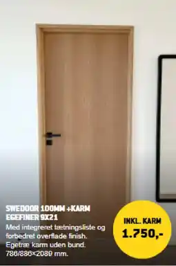 XL-BYG Swedoor 100mm +karm egefiner 9x21 tilbud