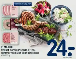 REMA 1000 Hakket dansk grisekød 8-12%, sommermedister eller koteletter tilbud
