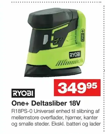 One+ Deltasliber 18V