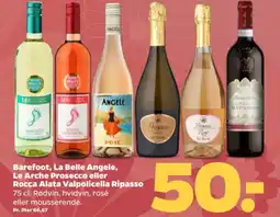 Netto Barefoot, La Belle Angele, Le Arche Prosecco eller Rocca Alata Valpolicella Ripasso tilbud