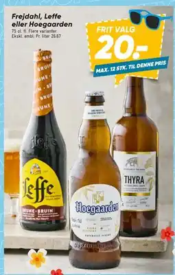 Bilka Frejdahl, Leffe eller Hoegaarden tilbud