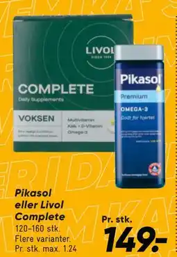 Bilka Pikasol eller Livol Complete tilbud