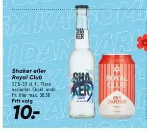 Shaker eller Royal Club