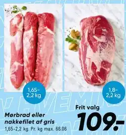 Bilka Mørbrad eller nakkefilet af gris tilbud