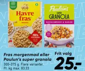 Bilka Fras morgenmad eller Paulun’s super granola tilbud