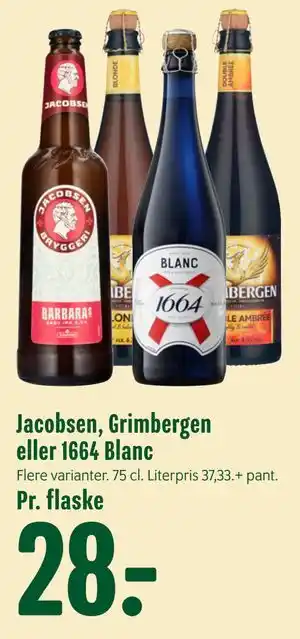 Min Købmand Jacobsen, Grimbergen eller 1664 Blanc tilbud