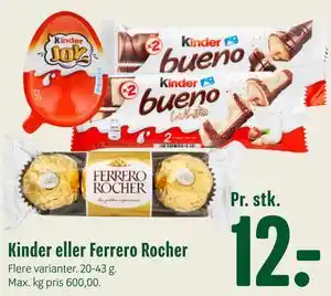Min Købmand Kinder eller Ferrero Rocher tilbud