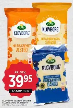 MENY KLOVBORG VESTBO, SVENSØ ELLER DANBO SKÆREOST tilbud