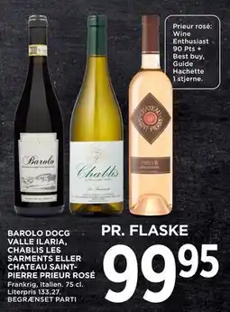 MENY BAROLO DOCG VALLE ILARIA, CHABLIS LES SARMENTS ELLER CHATEAU SAINT-PIERRE PRIEUR ROSÉ tilbud