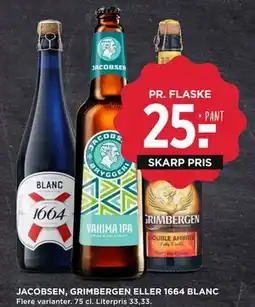 MENY JACOBSEN, GRIMBERGEN ELLER 1664 BLANC tilbud