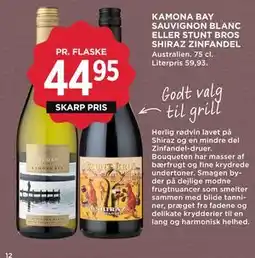 MENY KAMONA BAY SAUVIGNON BLANC ELLER STUNT BROS SHIRAZ ZINFANDEL tilbud