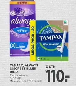 MENY TAMPAX, ALWAYS DISCREET ELLER BIND tilbud