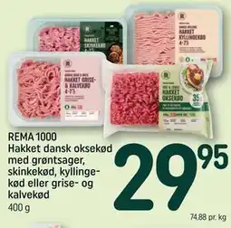 REMA 1000 REMA 1000 Hakket dansk oksekød med grøntsager, skinkekød, kyllingekød eller grise- og kalvekød tilbud