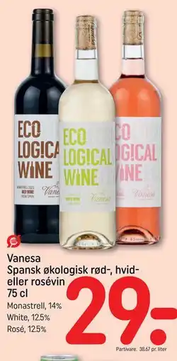 REMA 1000 Vanesa Spansk økologisk rød-, hvid- eller rosévin 75 cl tilbud
