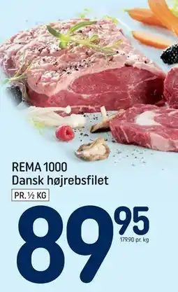 REMA 1000 REMA 1000 Dansk højrebsfilet tilbud