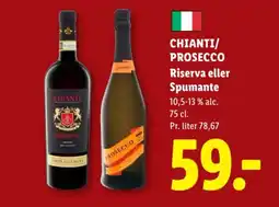 Lidl Chianti / Prosecco Riserva eller Spumante tilbud