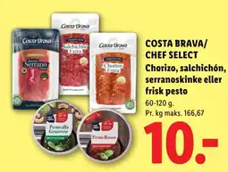 Lidl Costa Brava / Chef Select Chorizo, salchichón, serranoskinke eller frisk pesto tilbud