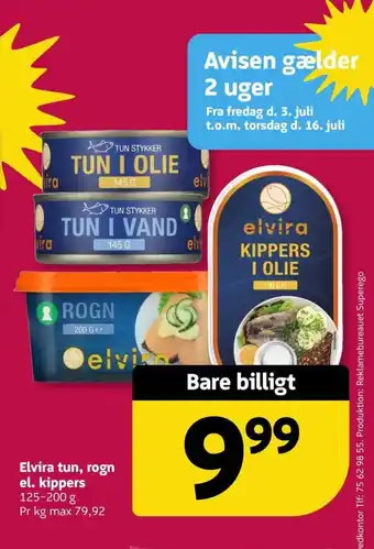 Løvbjerg Elvira tun, rogn el. kippers tilbud
