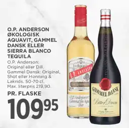 MENY O.P. Anderson / Gammel Dansk / Sierra Blanco Tequila tilbud