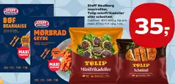 SuperBrugsen Steff Houlberg maxiretter / Tulip minifrikadeller eller schnitzel tilbud