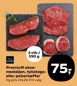 Kvickly Premium okse-medaljon, tykkstegs- eller peberbøffer tilbud