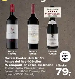 Kvickly Mazzei Fontenuti Nr. 10 / Pagos del Rey 409 / M. Chapoutier Côtes‑du‑Rhône tilbud