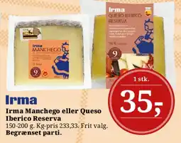 Dagli'Brugsen Irma Manchego eller Queso Iberico Reserva tilbud