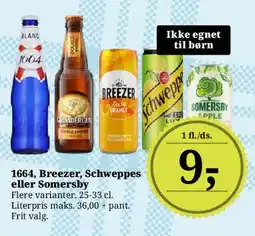 Dagli'Brugsen 1664, Breezer, Schweppes eller Somersby tilbud