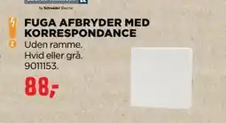 jem & fix FUGA AFBRYDER MED KORRESPONDANCE tilbud