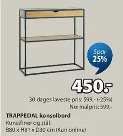 JYSK TRAPPEDAL konsolbord tilbud