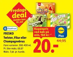 Lidl Frisko Twister, Filur eller Champagnebrus tilbud