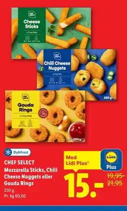 Lidl CHEF SELECT Mozzarella Sticks, Chili Cheese Nuggets eller Gouda Rings, App-pris tilbud