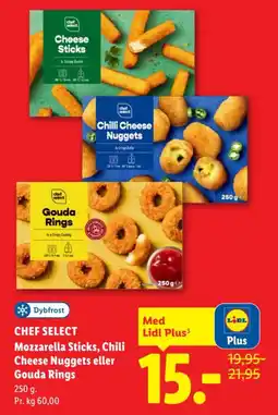 Lidl Chef Select Mozzarella Sticks, Chili Cheese Nuggets eller Gouda Rings tilbud