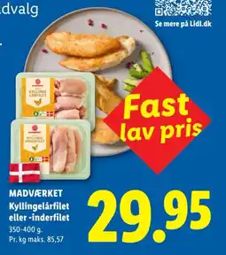 Lidl Madværket Kyllingelårfilet eller -inderfilet tilbud