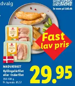 Lidl MADVÆRKET Kyllingelårfilet eller -indrefilet tilbud