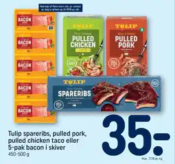 REMA 1000 Tulip spareribs, pulled pork, pulled chicken taco eller 5-pak bacon i skiver tilbud