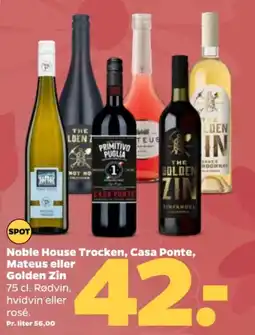 Netto Noble House Trocken, Casa Ponte, Mateus eller Golden Zin tilbud