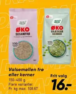 Bilka Valsemøllen frø eller kerner tilbud
