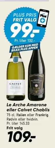 Bilka Le Arche Amarone eller Calvet Chablis tilbud