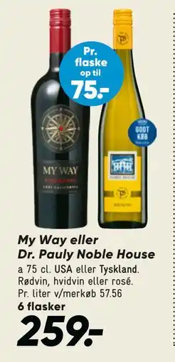 Bilka My Way eller Dr. Pauly Noble House tilbud