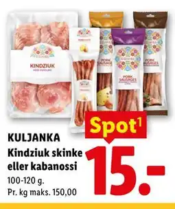 Lidl KULJANKA Kindziuk skinke eller kabanossi tilbud