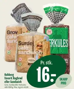 Min Købmand Kohberg Favorit Rugbrød eller Sandwich tilbud