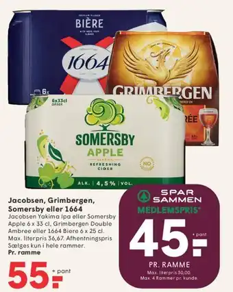 SPAR Jacobsen, Grimbergen, Somersby eller 1664 tilbud