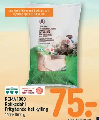 REMA 1000 Rokkedahl Fritgående hel kylling tilbud