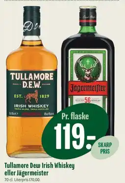 Min Købmand Tullamore Dew Irish Whiskey eller Jägermeister tilbud