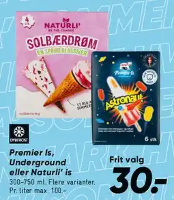 Bilka Premier Is / Underground / Naturli' is tilbud