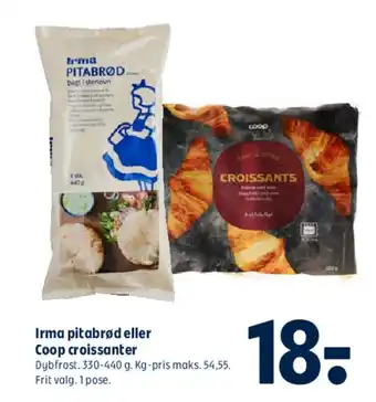 Coop 365 Irma pitabrød eller Coop croissanter tilbud