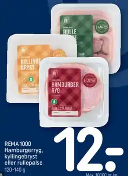 REMA 1000 REMA1000 Hamburgerryg, kyllingebryst eller rullepølse tilbud