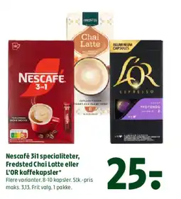 Coop 365 Nescafé 3i1 specialiteter, Fredsted Chai Latte eller L'OR kaffekapsler* tilbud
